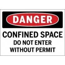 Danger - Confined Space Do Not Enter Without Permit