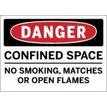 Danger - Confined Space No Smoking, Matches Or Open Flames