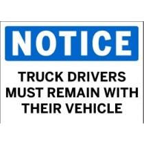 Notice - Truck Drivers Must Remain With Their Vehicle