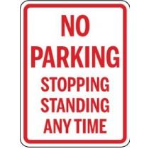 No parking sign with text 'No Parking Stopping Standing Any Time' on a white background