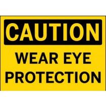 Caution - Wear Eye Protection