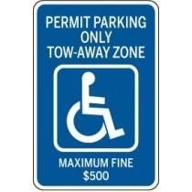 Handicap parking sign with text 'Permit Parking Only Tow-Away Zone Maximum Fine $500'.
