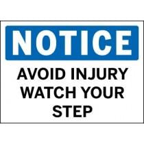 Notice - Avoid Injury Watch Your Step