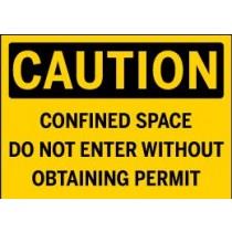 Caution - Confined Space Do Not Enter Without Permit