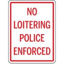 No loitering sign with text 'No Loitering Police Enforced' on a white background