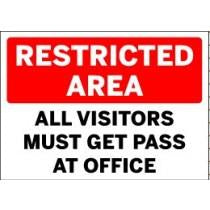 Sign indicating a restricted area with visitors needing office approval.
