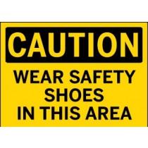 Caution - Wear Safety Shoes In This Area