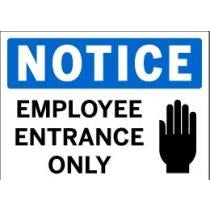 Notice - Employee Entrance Only