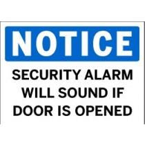 Notice - Security Alarm Will Sound If Door is Opened