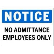 Notice - No Admittance Employees Only