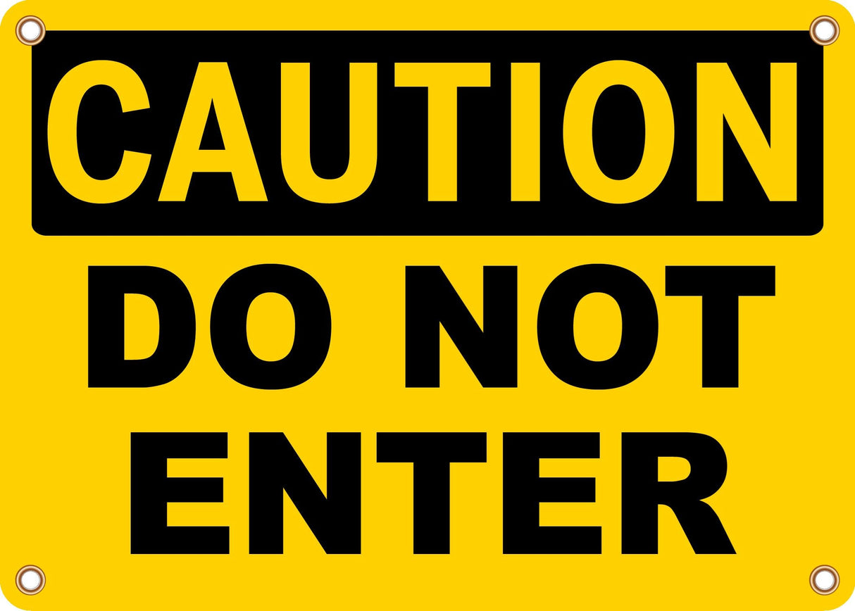 Caution - Do Not Enter