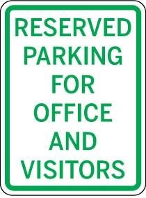 Reserved parking sign for office and visitors with green text on a white background