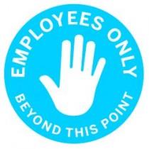 Employees Only Beyond This Point Floor Graphic