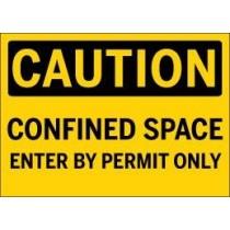 Caution - Confined Space Enter By Permit Only