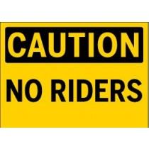 Caution - No Riders