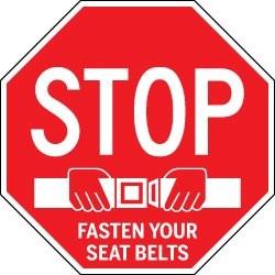 Red stop sign with text 'Fasten Your Seat Belts' on a white background