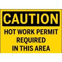 Caution - Hot Work Permit Required In This Area