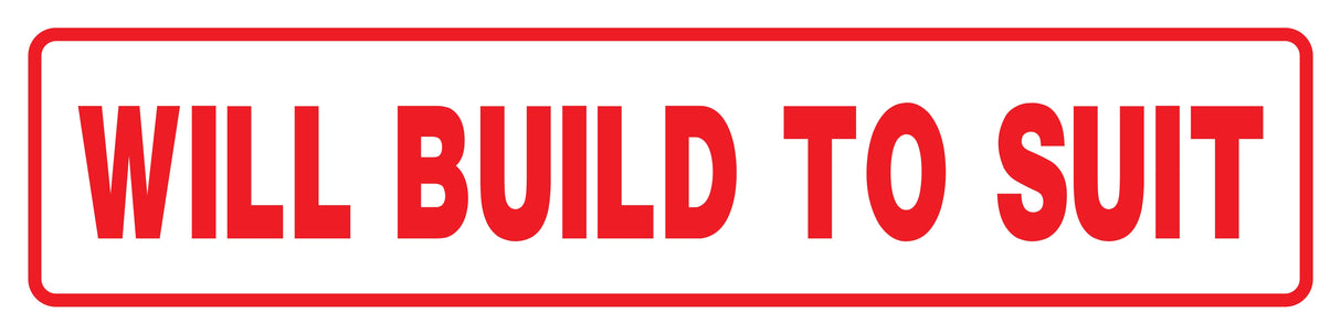 Will Build to Suit Rider