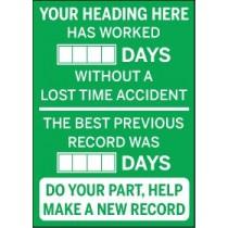 Safety sign encouraging safe work practices with customizable text area.