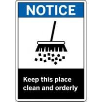 Notice sign with a broom icon and text 'Keep this place clean and orderly' on a white background.