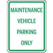 Sign indicating 'Maintenance Vehicle Parking Only' with green text on a white background