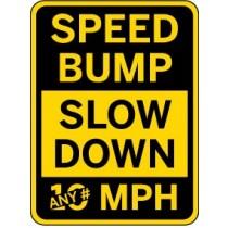 Yellow and black speed bump warning sign with text 'SPEED BUMP SLOW DOWN 10 MPH'.