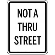 Street sign indicating 'Not a Thru Street' on a white background
