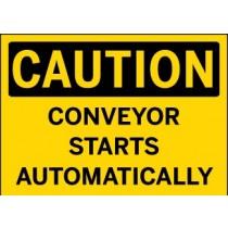 Caution - Conveyor Starts Automatically