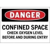 Danger sign warning about confined space with oxygen level check requirement