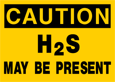 Caution - H2S May Be Present