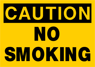 Caution - No Smoking