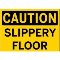 Caution - Slippery Floor