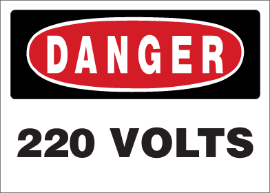 Danger - 220 Volts
