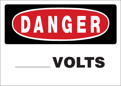 Danger - ____ Volts