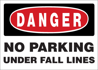 Danger - No Parking Under Fall Lines