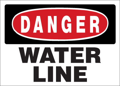 Danger - Water Line