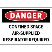 Danger - Confined Space Air-Supplied Respirator Required