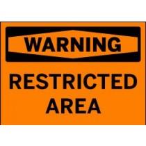 Orange warning sign with black text 'WARNING RESTRICTED AREA' on a white background