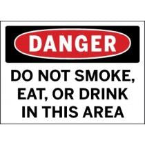 Danger - Do Not Smoke, Eat, Or Drink In This Area