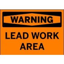 Orange warning sign with black text 'WARNING LEAD WORK AREA'
