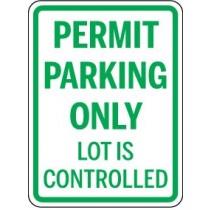 Sign with 'Permit Parking Only, Lot is Controlled' text on a white background