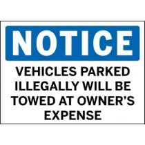 Notice - Vehicles Parked Illegally Will Be Towed At Owner's Expense