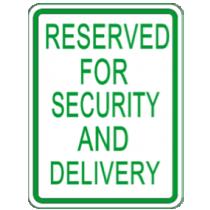 Sign with text 'Reserved for Security and Delivery' on a white background
