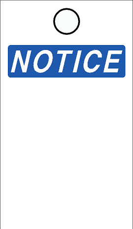 Notice sign with blue border and white text on a white background