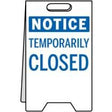 Notice sign indicating 'Temporarily Closed' with a blue background and white text.