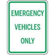 Sign with 'Emergency Vehicles Only' text on a white background