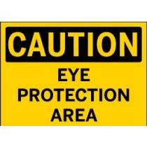 Caution - Eye Protection Area