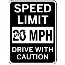 Speed limit sign with text 'SPEED LIMIT ANY 20 MPH DRIVE WITH CAUTION' on a black background