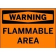 Flammable area warning sign with black text on an orange background