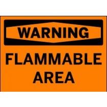 Flammable area warning sign with black text on an orange background